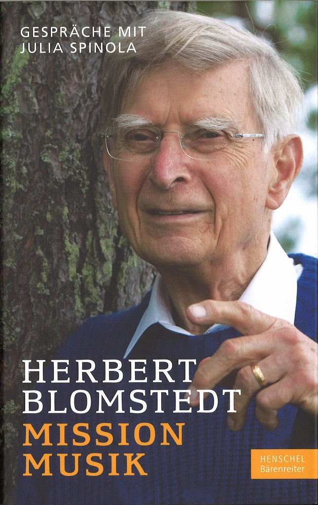 Blomstedt, Herbert Blomstedt Mission (Barenreiter/Henschel)