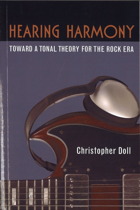 Doll, Hearing Harmony(p): Toward a Tonal (Michigan Press, University of)