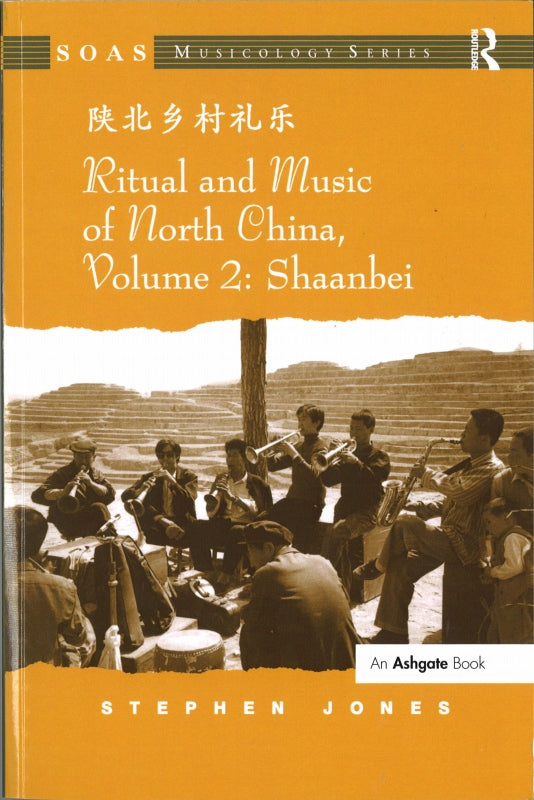 Jones, Ritual and Music of North China 2 (Routledge)