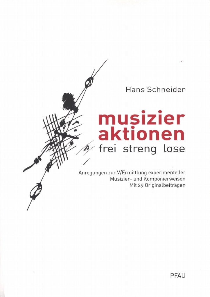 Schneider, Musizieraktion: frei - Streng (Pfau)
