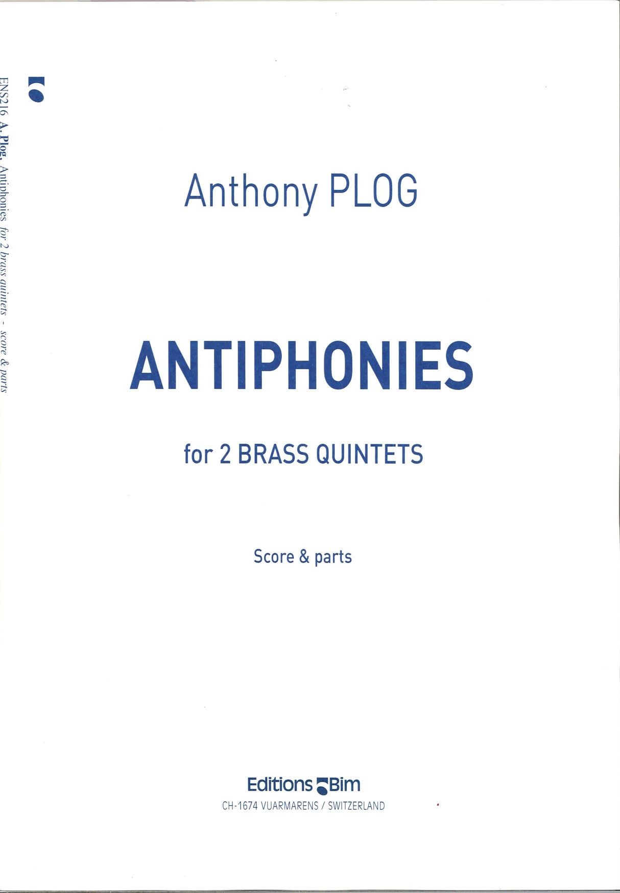 Plog, Antiphonies for 2 Brass Quintets (Bim)