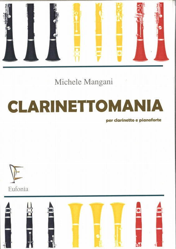 Mangani, Clarinettomania (Eufonia, Edizioni Musicali)