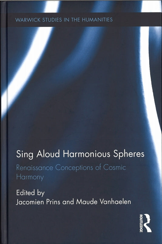 Prins, Sing Aloud Harmonious Spheres (Routledge)