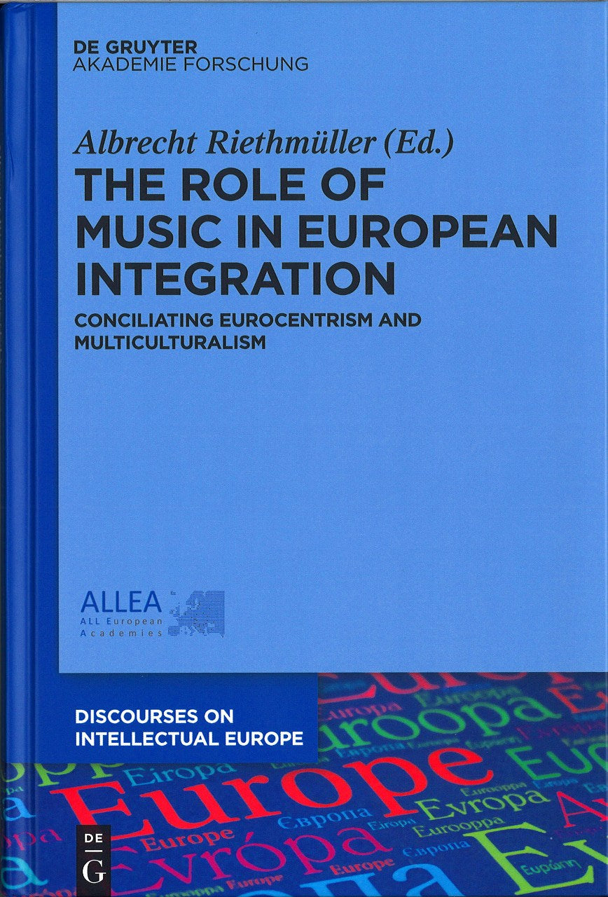 Riethmuller, Role of Music in European (De Gruyter Akademie Forschung)