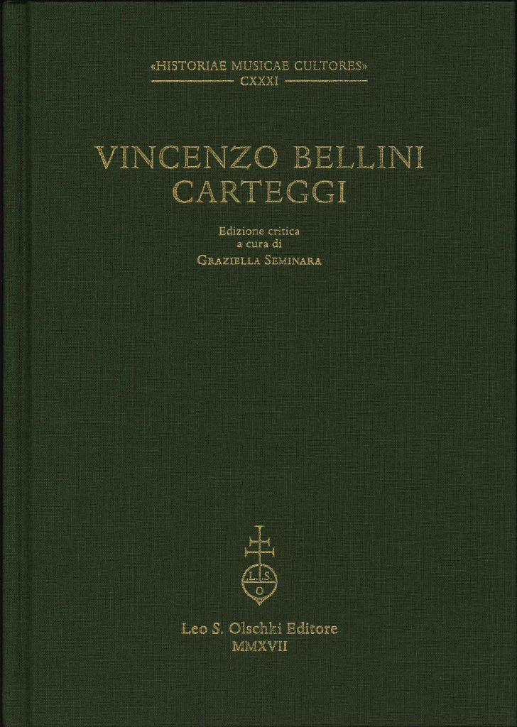Seminara, Vincenzo Bellini Carteggi (Leo Olschki)