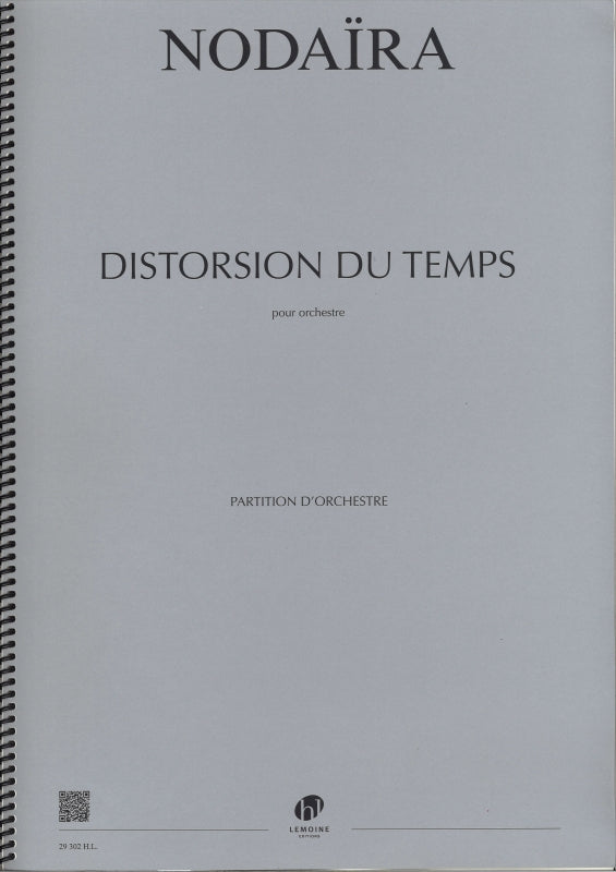 Nodaira, Distorsion du temps (Orch) (Lemoine)