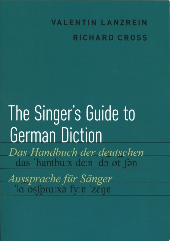 Cross, Singer's Guide to German Diction (Oxford University Press)