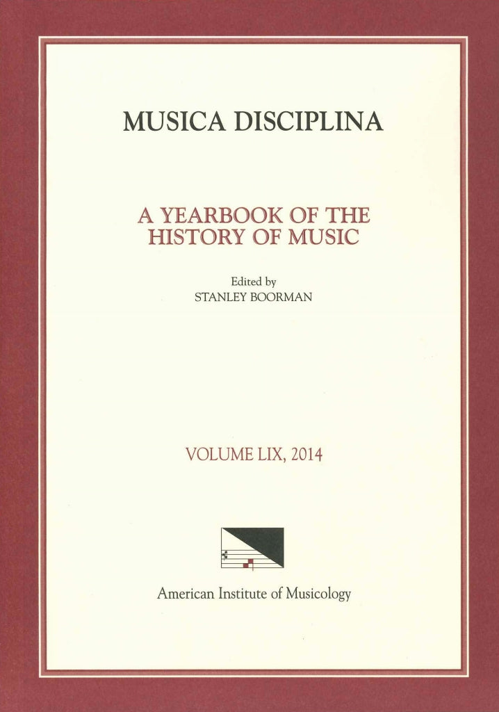 Musica Disciplina, Vol.59 (2014) (American Institute of Musicology)
