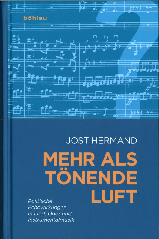 Hermand, Mehr als tonende Luft: Politisc (Bohlau)