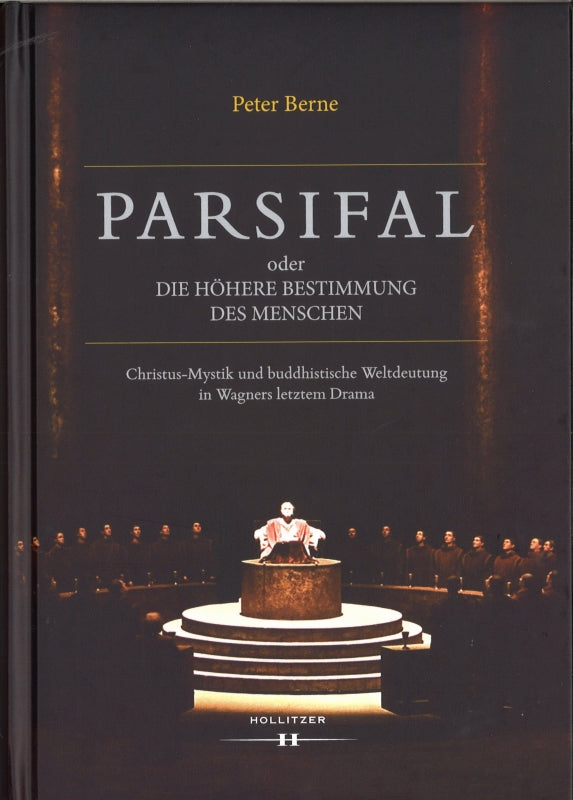 Parsifal oder Die Hohere Bestimmung des (Hollitzer Wissenschaftsverlag)