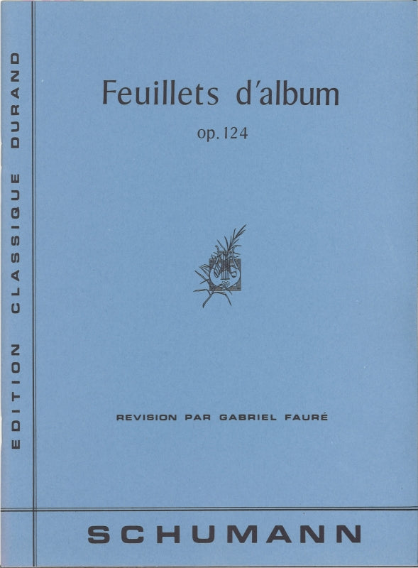 Schumann, op.124 Feuillet a'album (Durand)