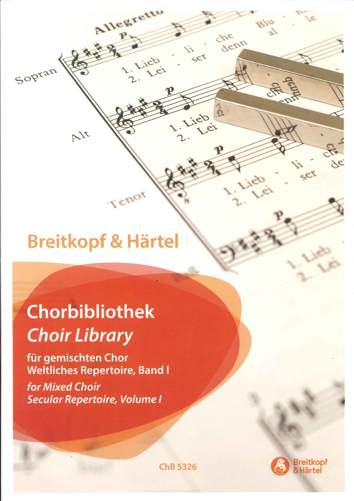 B&H Chorbibliothek, Gemisch. Weltlich 1 (Breitkopf)