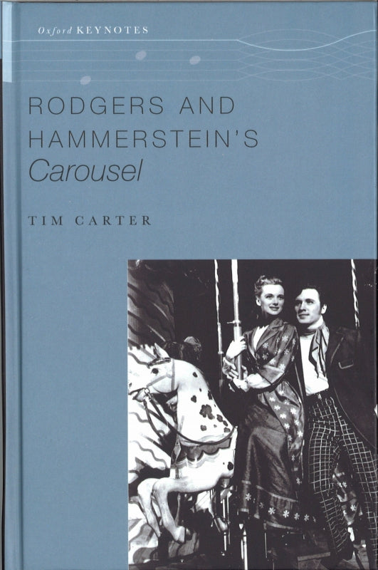 Rodgers and Hammerstein's Carousel (h) (Oxford University Press)