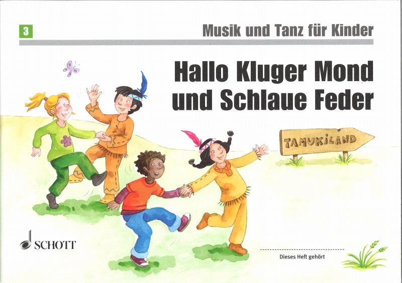 Hallo Kluger Mond und Schlaue Feder 3 (Schott)