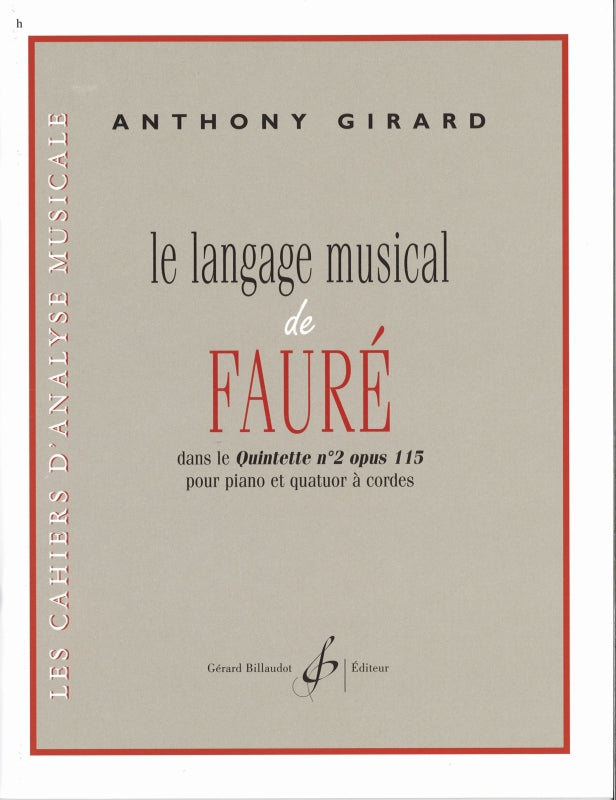 Girard, Langage musical de Faure (Billaudot)