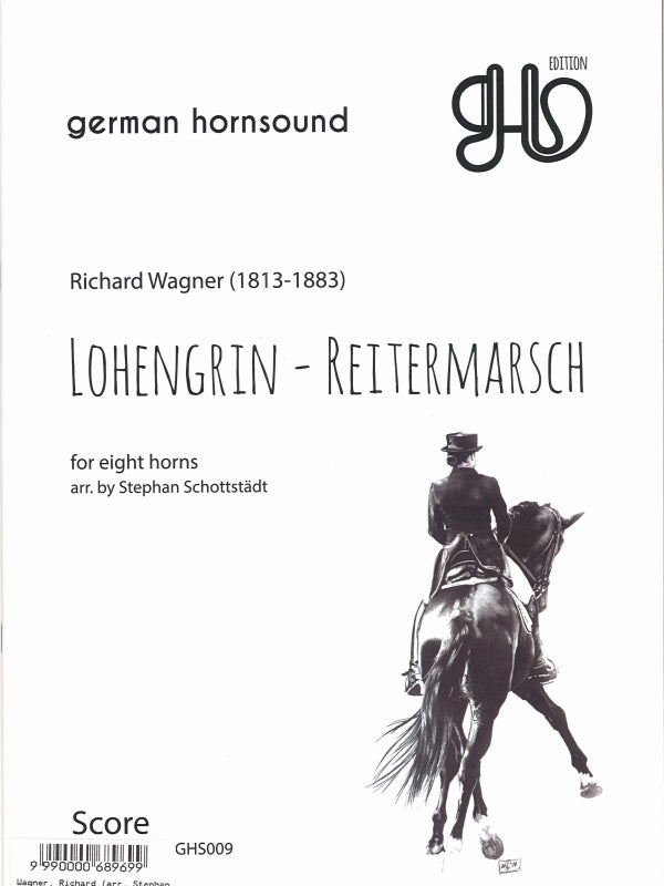 Wagner, Lohengrin, Reitermarsch (8Hn) (GHS Edition/Diewa)