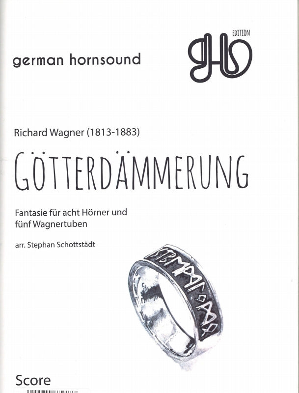 Wagner, Gotterdammerung (8Hn,5WagnerTba) (GHS Edition/Diewa)