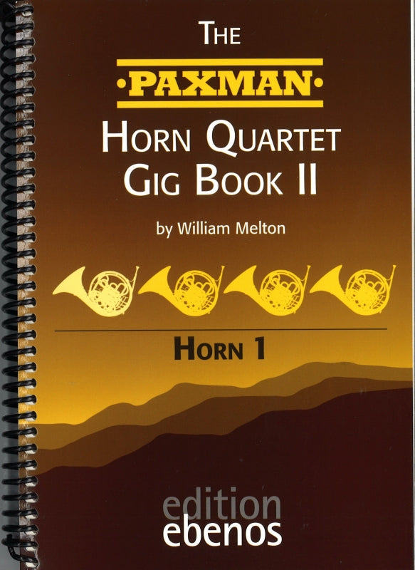 Paxman Horn Quartet Gig Book 2 (Ebenos)