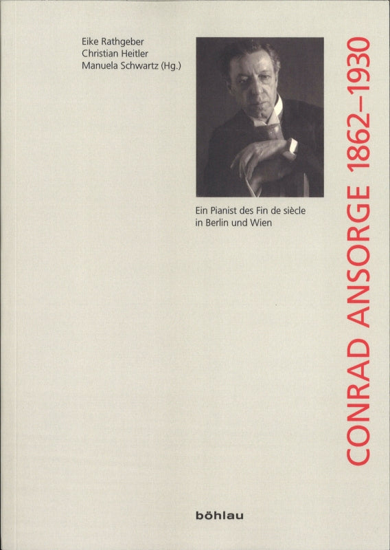 Rathgeber, Conrad Ansorge 1862-1930 (Bohlau)