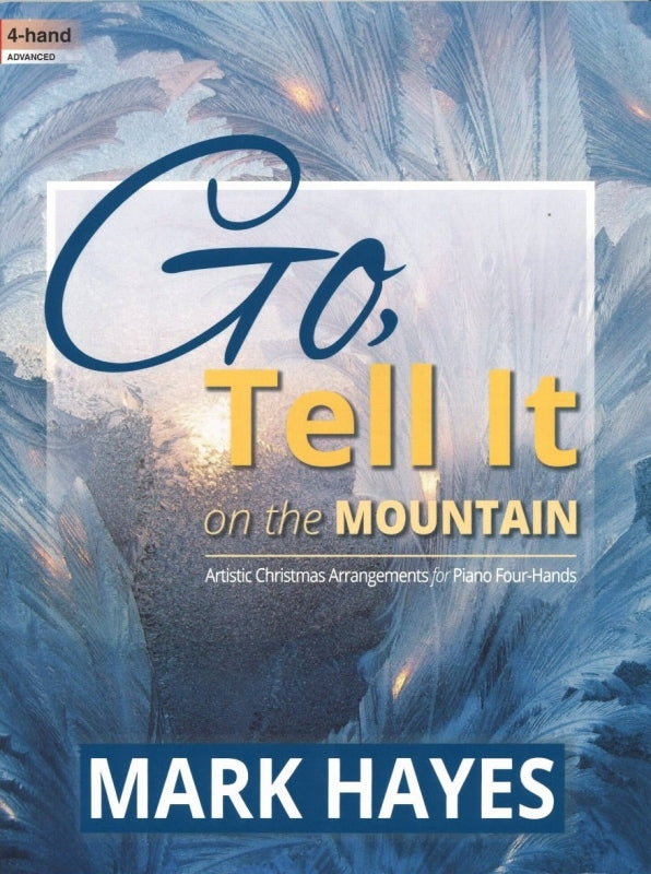 Go, Tell It on the Mountain: Christmas (Lorenz)