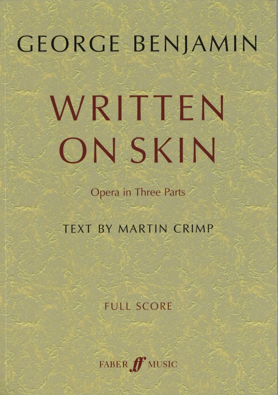 Benjamin, Written on Skin (Faber Music)