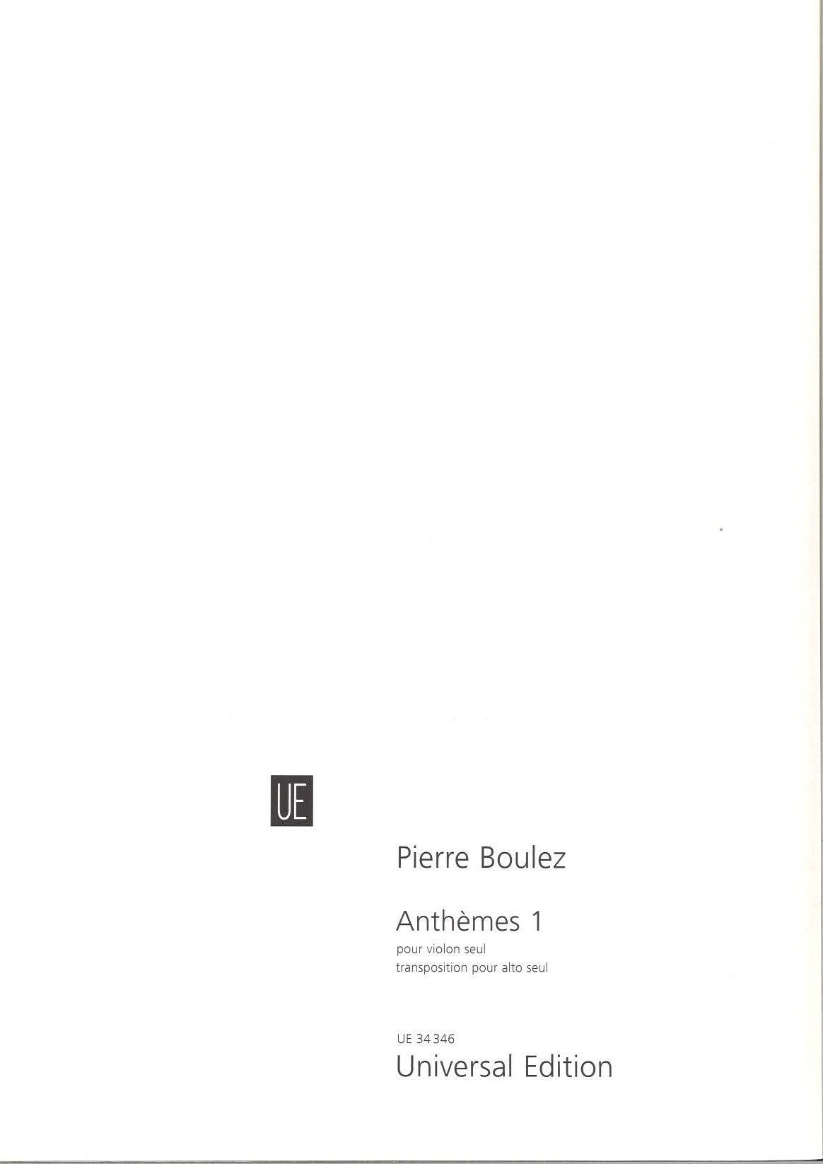 Boulez, Anthemes 1 (Va Solo) (Universal)