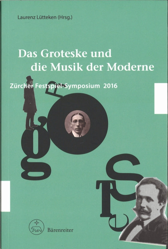 Lutteken, Groteske und die Musik der (Barenreiter)