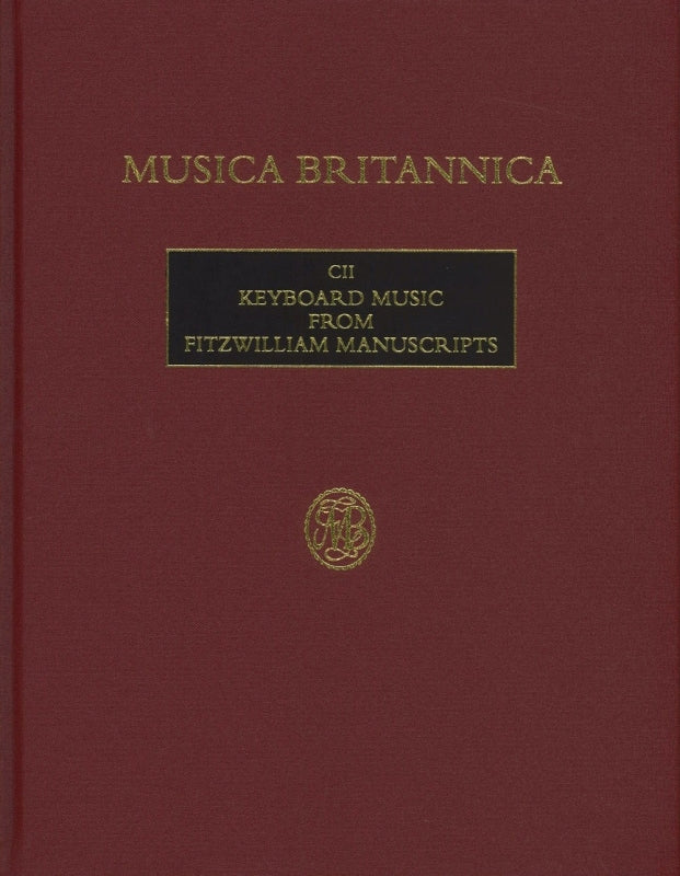MB 102 Keyboard Music fr Fitzwilliam mss (Stainer & Bell)