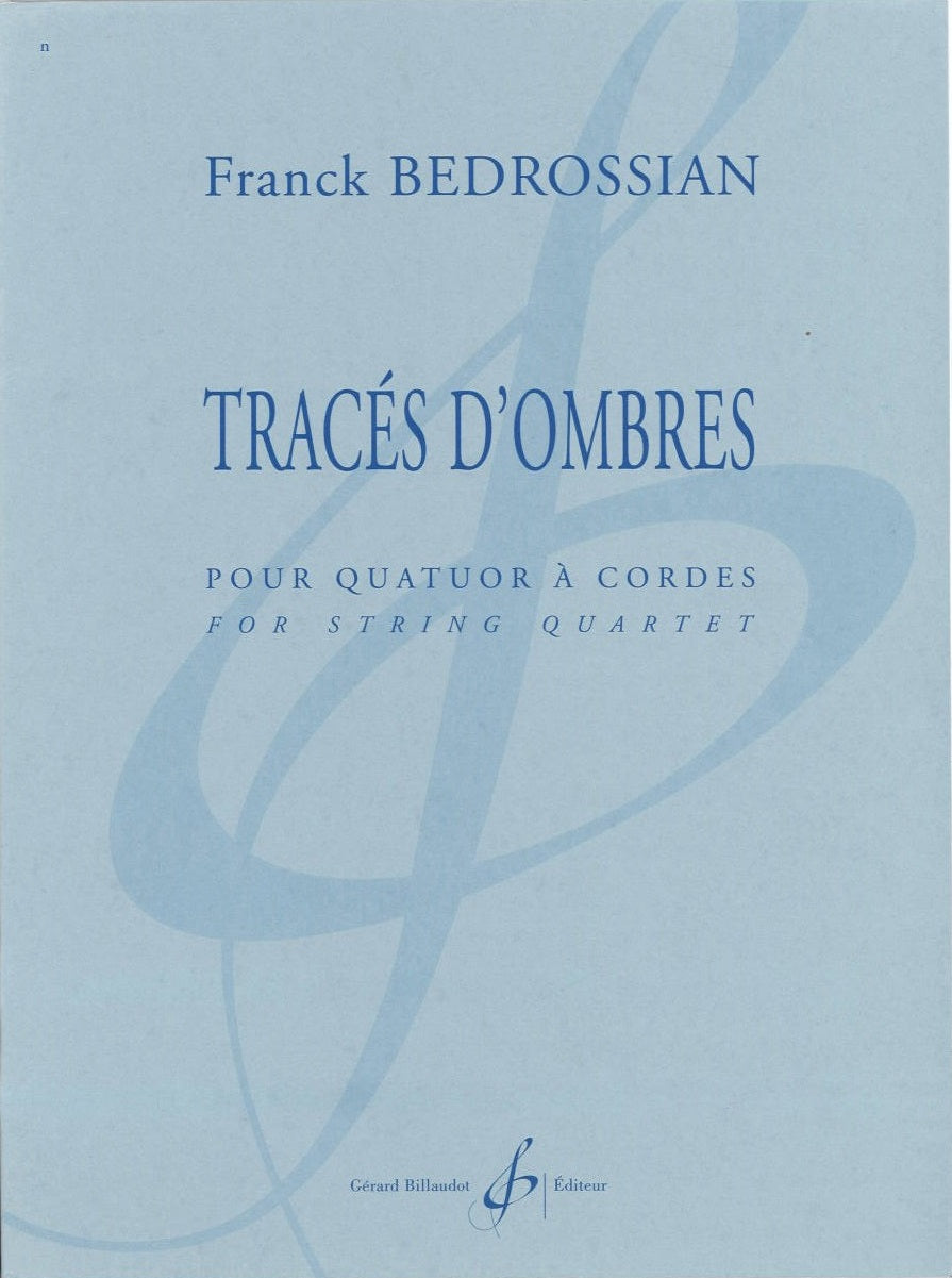 Bedrossian, Traces d'ombre (Billaudot)