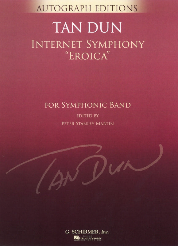 Tan, Internet Symphony 'Eroica' (Score) (G.Schirmer)