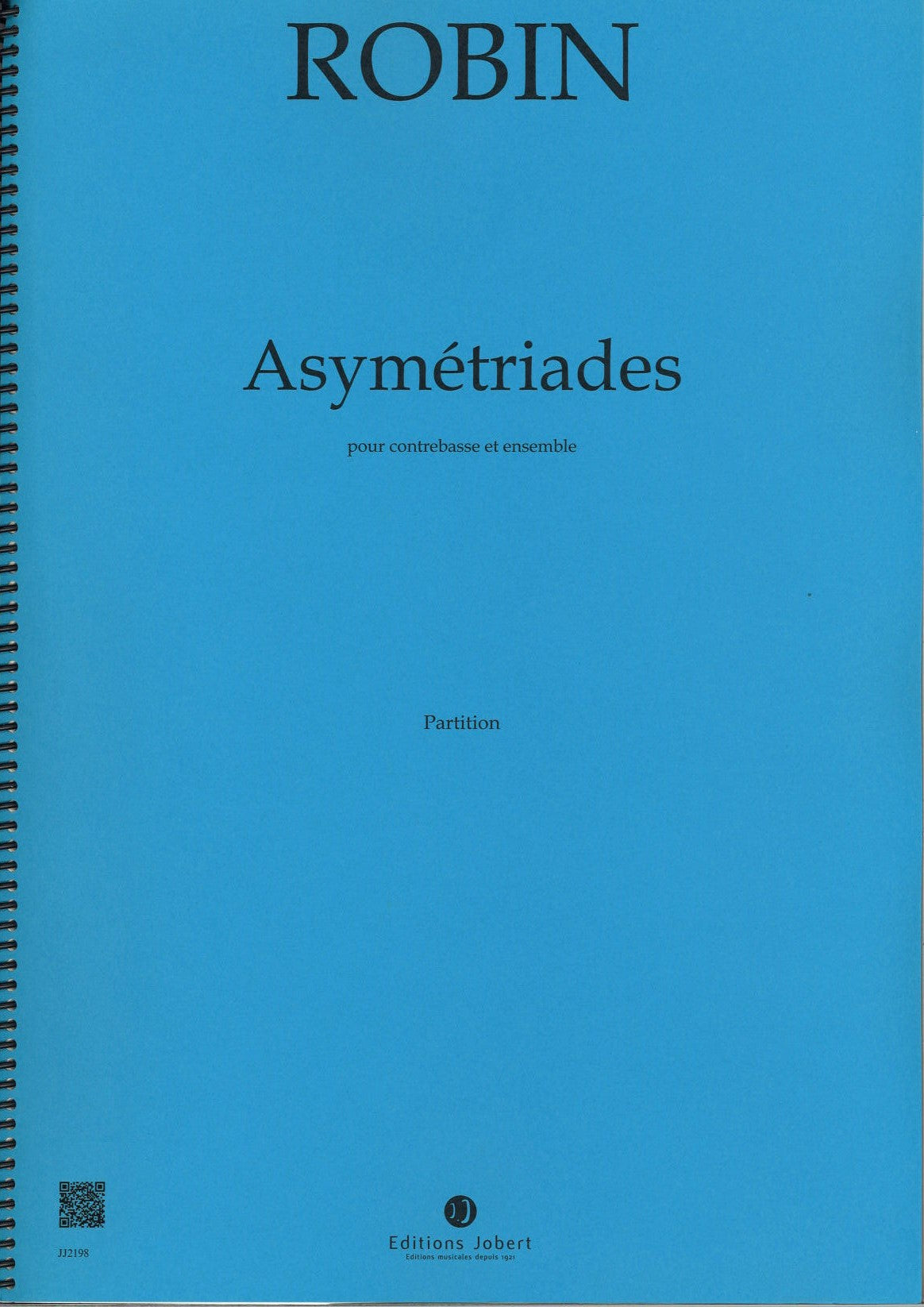 Robin, Asymetriades (Jobert)
