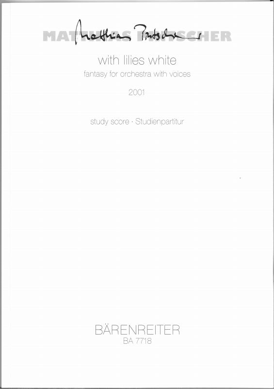 Pintscher, With Lilies White: Fantasy (Barenreiter)