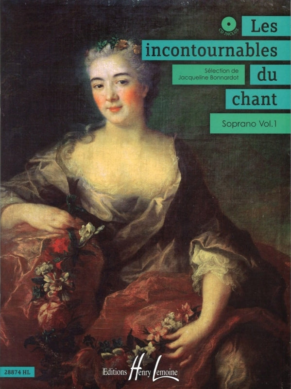 Incontournables du chant Soprano 1 (+CD) (Lemoine)