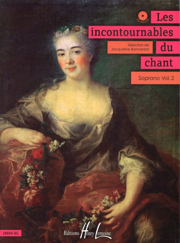 Incontournables du chant Soprano 2 (+CD) (Lemoine)