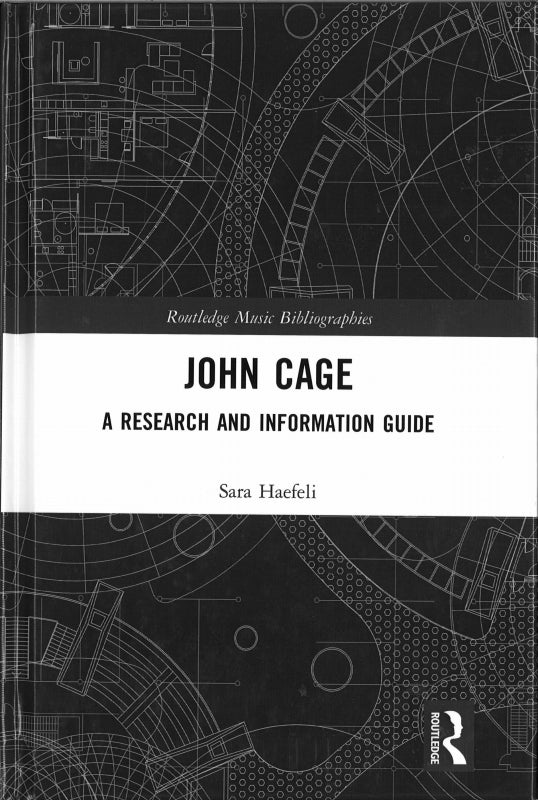 Haefeli, John Cage: A Research and Infor (Routledge)
