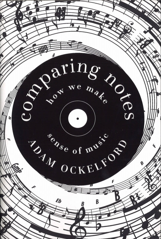 Ockelford, Comparing Notes: How We Make (Pegasus Books)