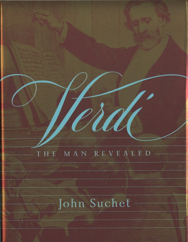 Suchet, Verdi: The Man Revealed (Pegasus Books)