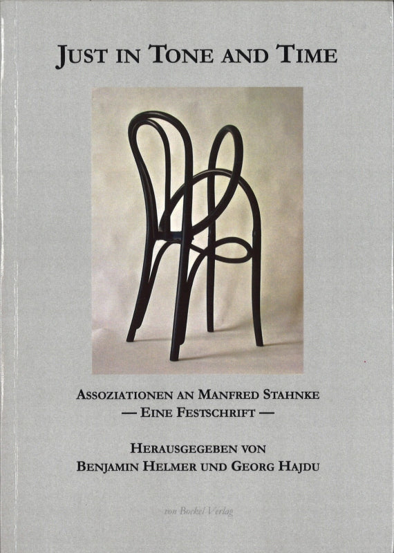 Helmer, Just in Tone and Time: Assoziati (von Bockel)