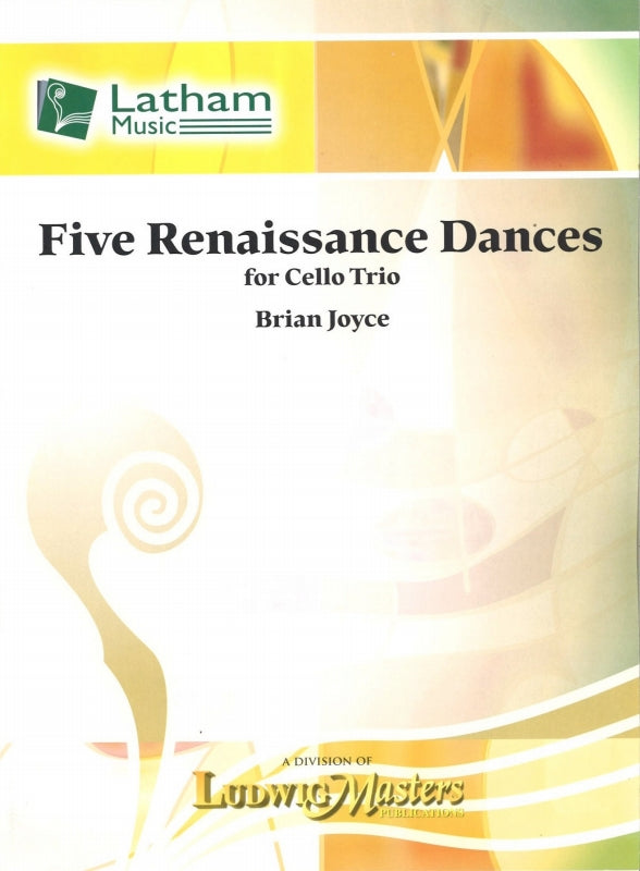 Joyce, 5 Renaissance Dances (3Vc) (Latham Music/LudwigMasters)