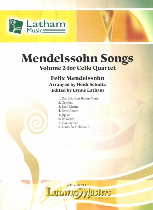 Mendelssohn, Songs 2 (4Vc) (Latham Music/LudwigMasters)
