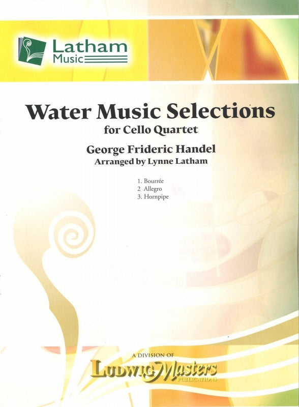 Handel, Water Music, Selections (4Vc) (Latham Music/LudwigMasters)