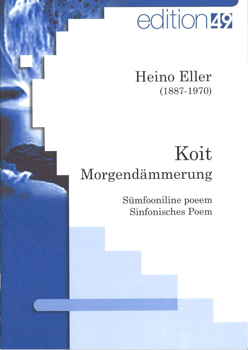 Eller, Koit = Morgendammerung (Edition 49)