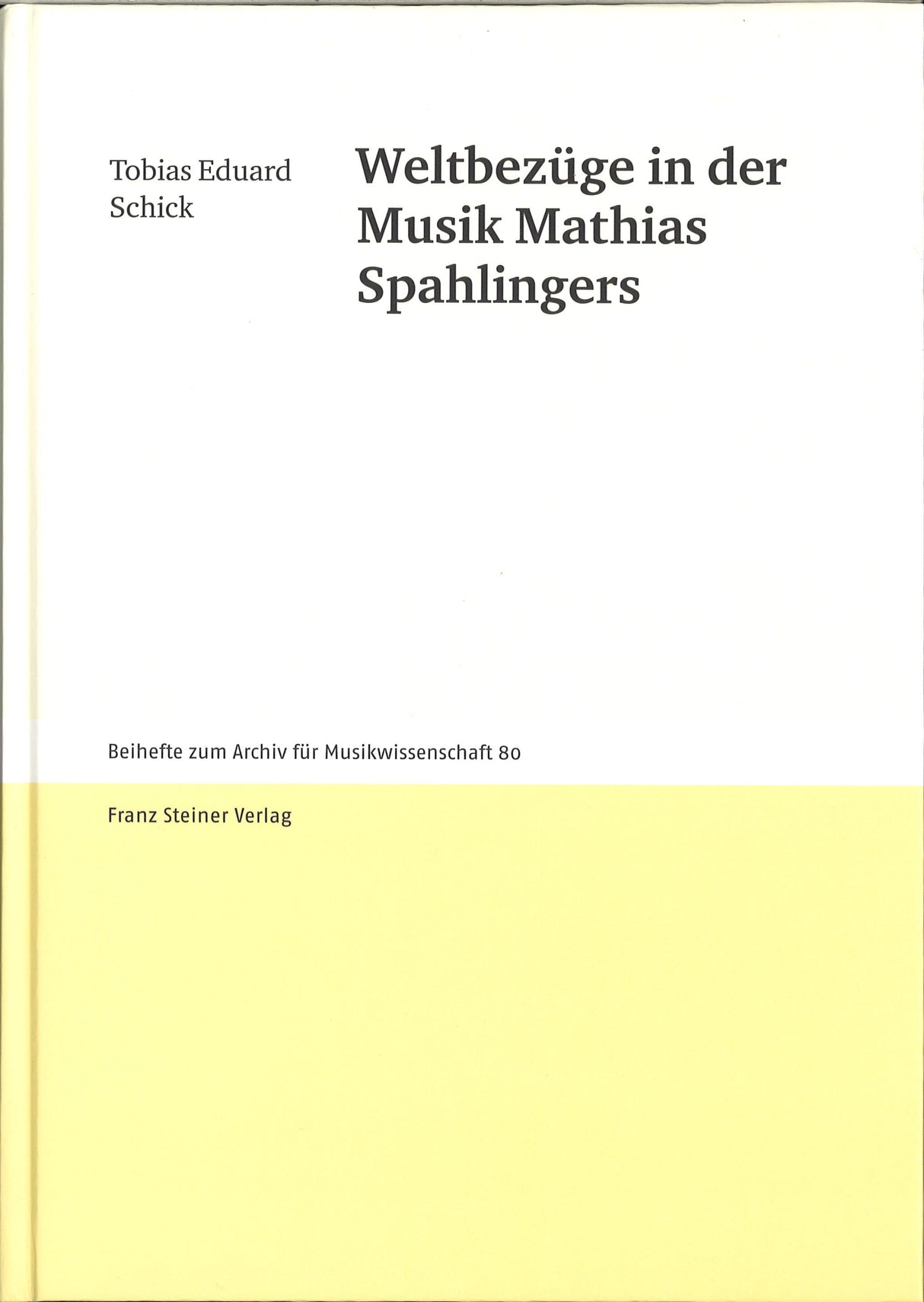 Schick, Weltbezuge in der Musik Mathias (Franz Steiner)