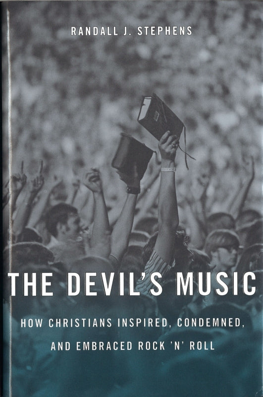 Stephens, Devil's Music: How Christians (Harvard University Press)