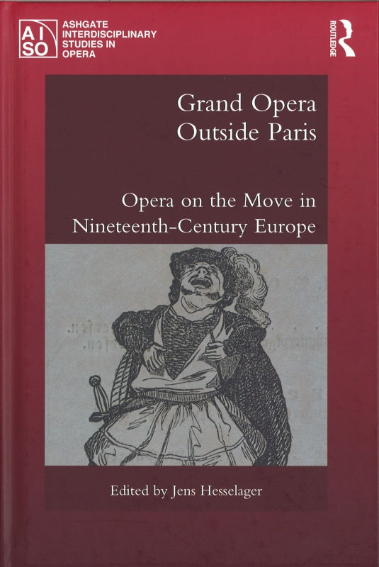 Hesselager, Grand Opera Outside Paris (Routledge)
