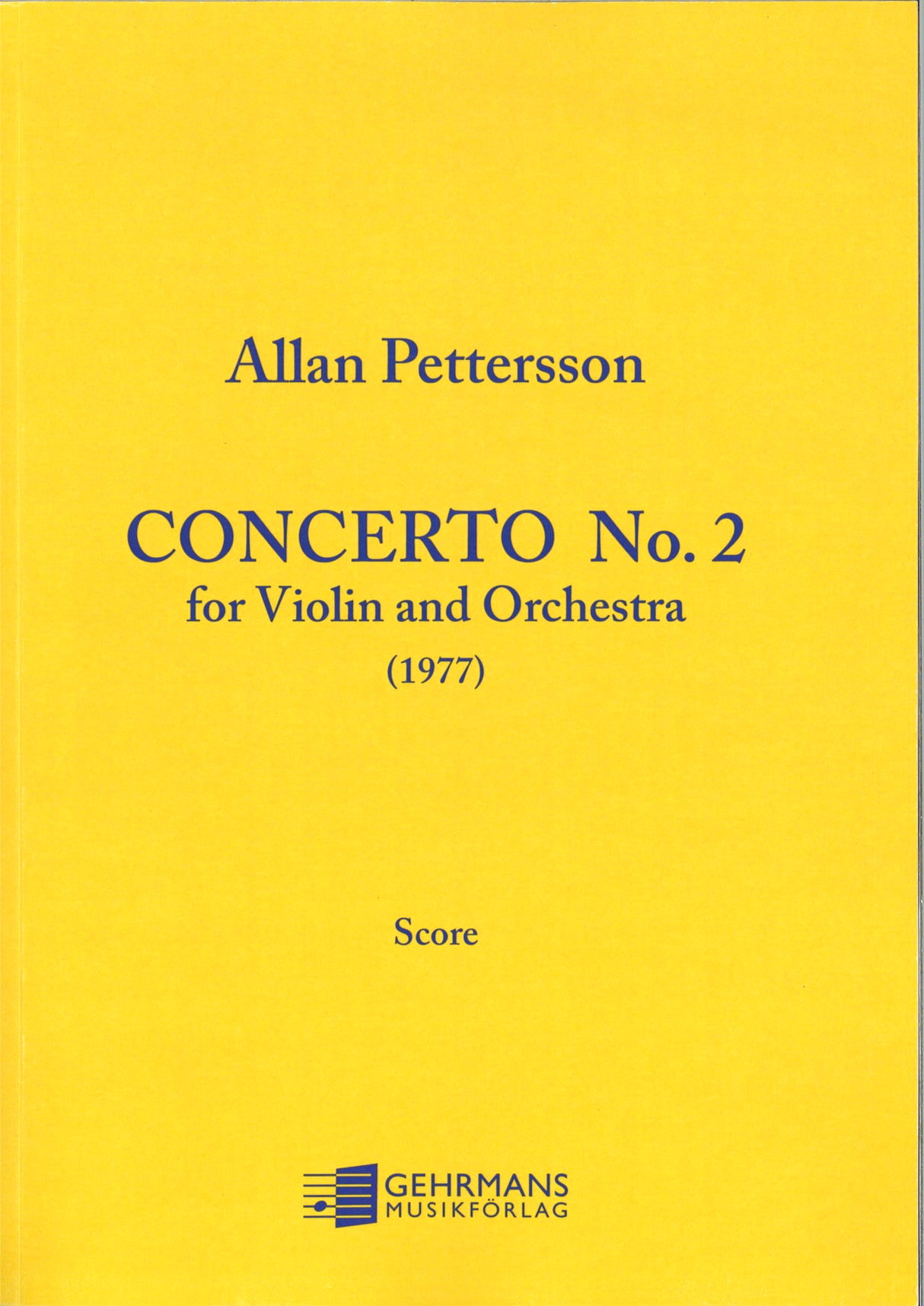 Pettersson, Concerto for Violin No. 2 (Gehrmans Musikforlag)
