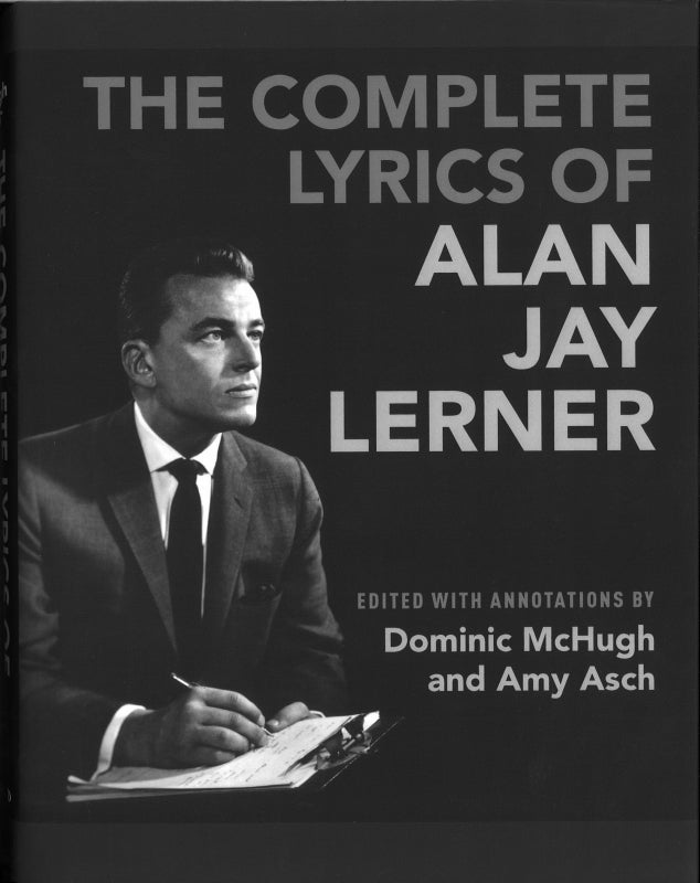 Complete Lyrics of Alan Jay Lerner (Oxford University Press)