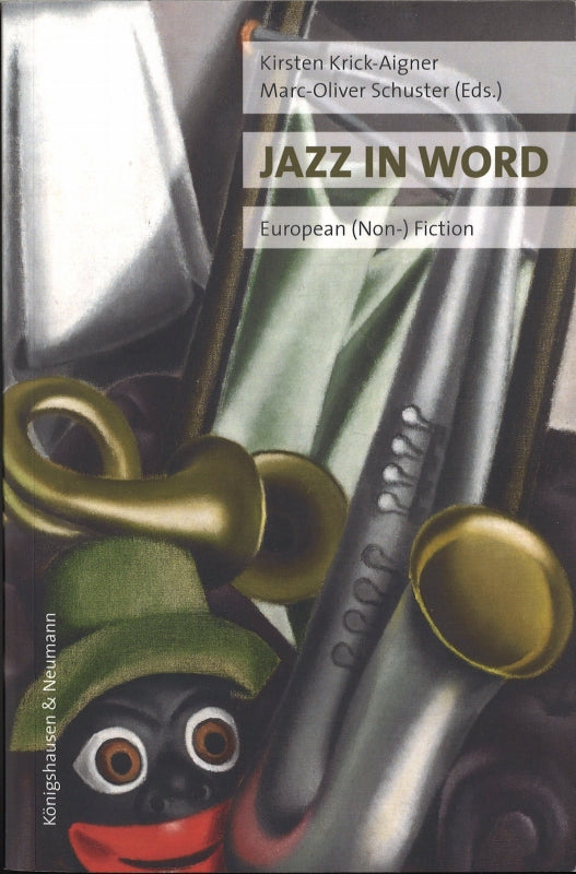 Krick Aigner, Jazz in Word: European (No (Konigshausen & Neumann)