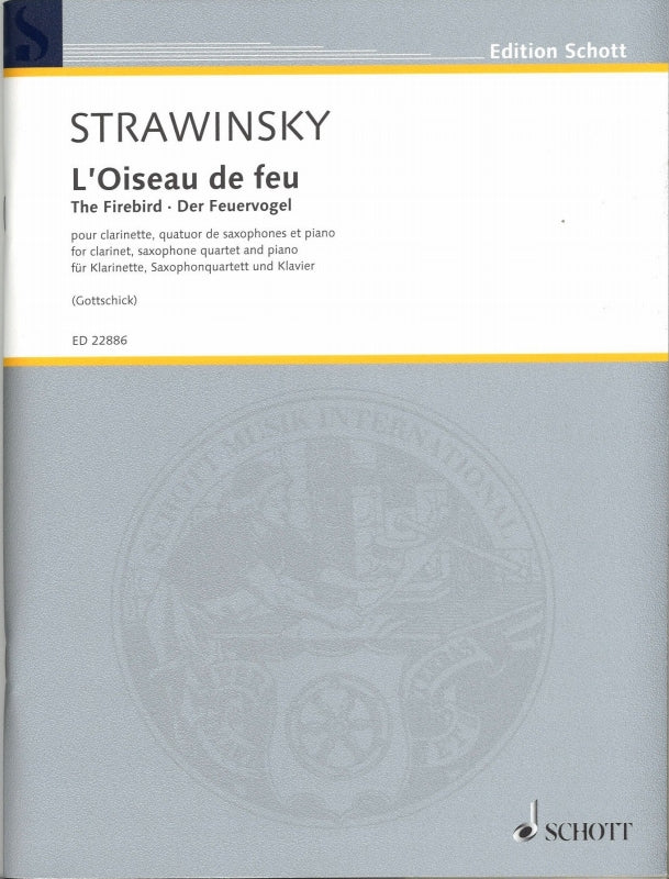 Stravinsky, Oiseau de feu (Cl,4Sax,Pf) (Schott)