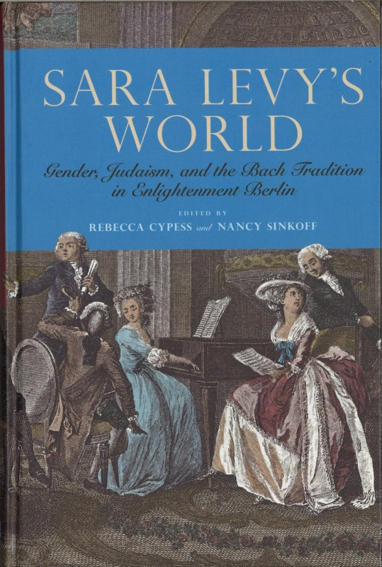 Cypess, Sara Levy's World: Gender, Judai (Rochester Press, University of)